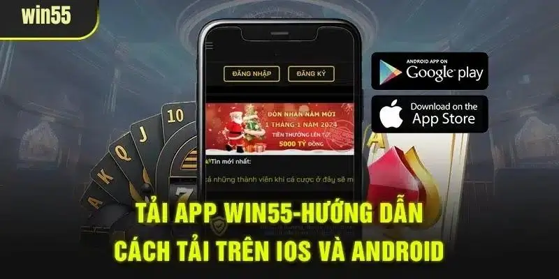 Tầm nhìn và sứ mệnh của Win55