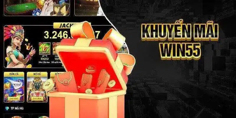 Điều kiện tham gia nhận ưu đãi tại Win55